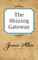 The Shining Gateway
