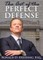 The Art of the Perfect Defense