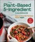 The Plant-Based 5-Ingredient Cookbook