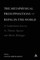 The Metaphysical Presuppositions of Being-In-The-World