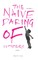 The Naive Daring of Outsiders