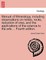 Manual of Mineralogy, Including Observations on Mines, Rocks, Reduction of Ores, and the Applications of the Science to the Arts ... Fourth Edition.