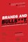 Brands and BullS**t