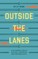 Outside the Lanes