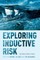 Exploring Inductive Risk