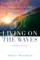 Living on the Waves