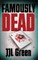 Famously Dead