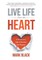 Live Life From The Heart