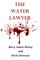 The Water Lawyer