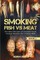 Smoking Fish vs Meat