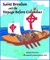 Saint Brendan and the Voyage Before Columbus