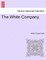 The White Company. Vol. I
