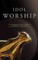 Idol Worship