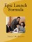 Epic Launch Formula