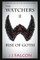 The Watchers and the Rise of Goth