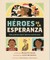 HÃÂ©roes de la Esperanza