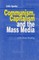 Communism, Capitalism and the Mass Media