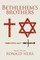 Bethlehem's Brothers