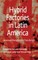 Hybrid Factories in Latin America