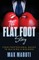 The Flat Foot Story