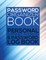 Password Organizer Book (Personal Internet Address & Password Log Book)
