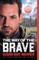 The Way of the Brave