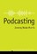 Podcasting