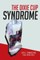 The Dixie Cup Syndrome
