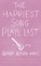 The Happiest Song Plays Last
