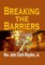 Jr., R: Breaking the Barriers