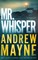 Mr. Whisper