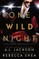 One Wild Night
