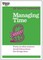 Managing Time (HBR 20-Minute Manager Series)
