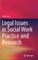 Legal Issues in Social Work Practice and Research