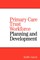 Planning and Developing Primary Care