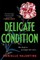 Delicate Condition