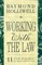 Working with the Law