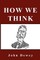How We Think