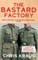 The Bastard Factory