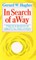 In Search of the Way