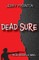 Dead Sure