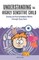 Understanding the Highly Sensitive Child