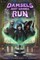 Damsels Just Wanna Run