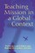Teaching Mission in a Global Context