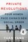 Private Revolutions