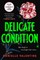 Delicate Condition