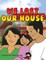 We Lost Our House