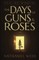 The Days of Guns and Roses