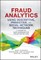 Fraud Analytics Using Descriptive, Predictive, and Social Network Techniques