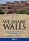 We Share Walls